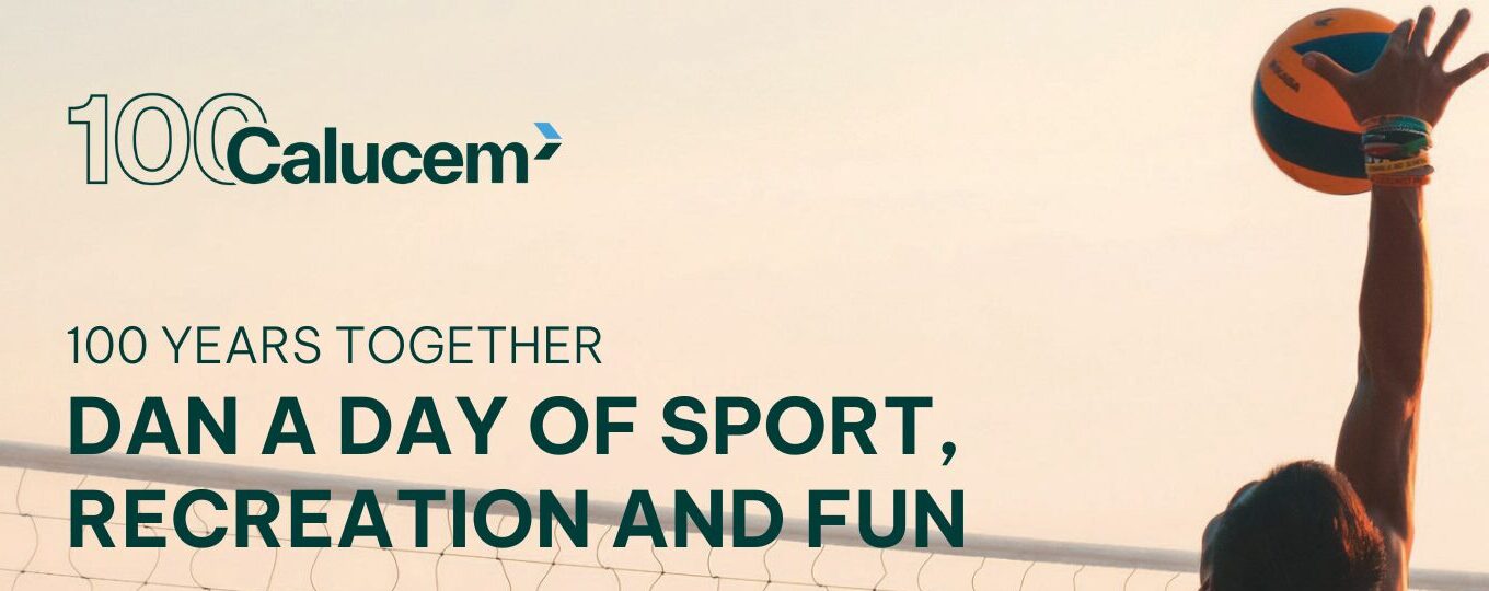 Join Us to Celebrate 100 Years of Calucem – “100 Years Together” – A Day of Sports, Recreation and Fun!
